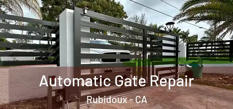 Automatic Gate Repair Rubidoux - CA