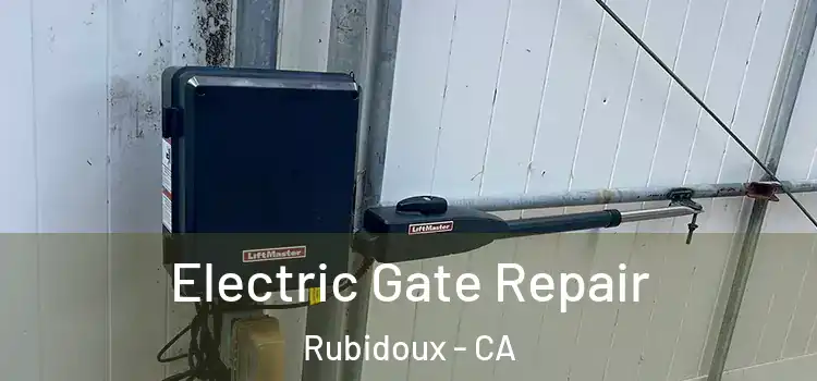 Electric Gate Repair Rubidoux - CA
