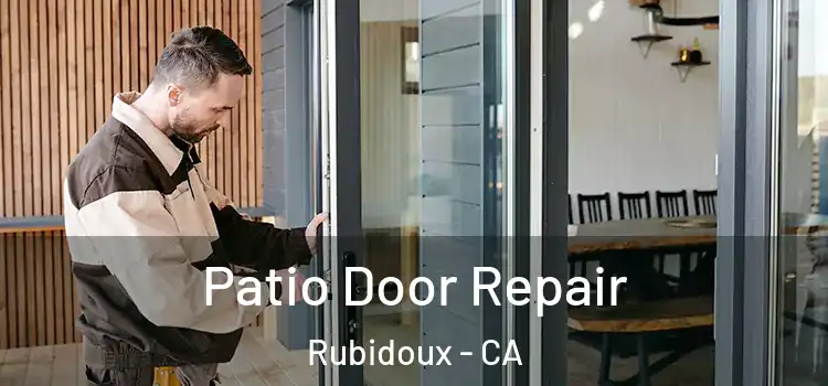 Patio Door Repair Rubidoux - CA