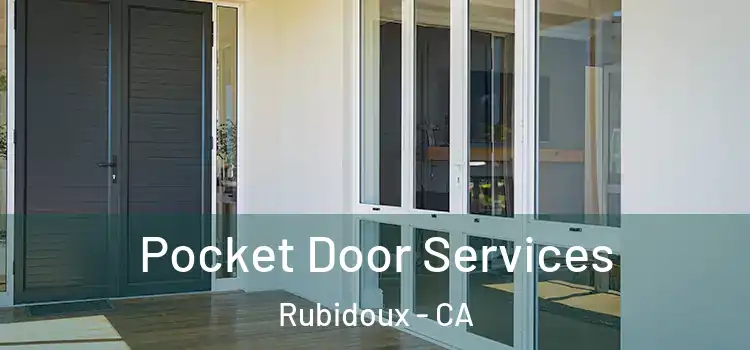 Pocket Door Services Rubidoux - CA