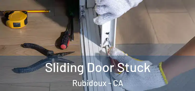 Sliding Door Stuck Rubidoux - CA